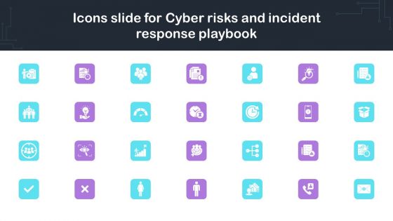 Icons Slide For Cyber Risks And Incident Response Playbook Graphics PDF Icons Slide For Cyber Risks And Incident Response Playbook Graphics PDF
