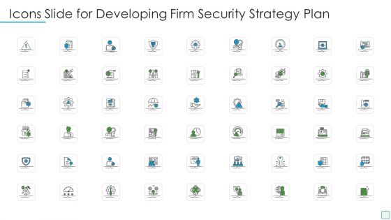 Icons Slide For Developing Firm Security Strategy Plan Ideas PDF