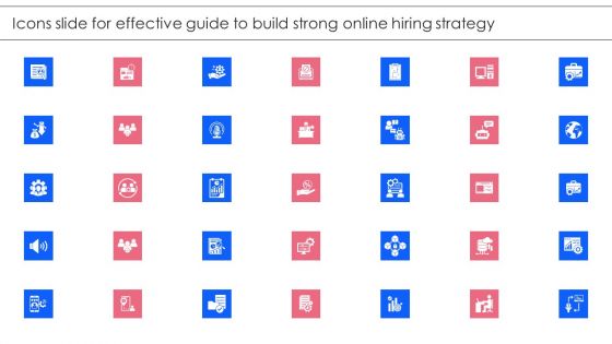 Icons Slide For Effective Guide To Build Strong Online Hiring Strategy Structure PDF Icons Slide For Effective Guide To Build Strong Online Hiring Strategy Structure PDF