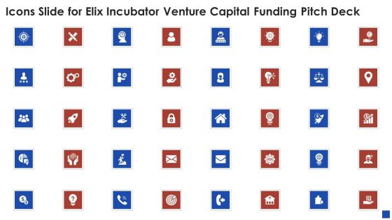 Icons Slide For Elix Incubator Venture Capital Funding Pitch Deck Introduction PDF