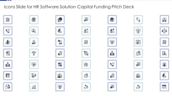 Icons Slide For HR Software Solution Capital Funding Pitch Deck Information PDF
