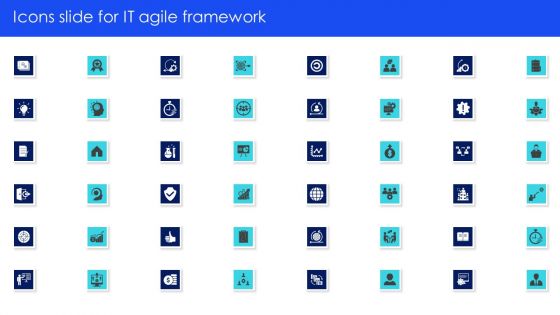 Icons Slide For IT Agile Framework Ppt Portfolio Icons PDF Icons Slide For IT Agile Framework Ppt Portfolio Icons PDF
