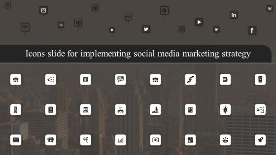 Icons Slide For Implementing Social Media Marketing Strategy Introduction PDF