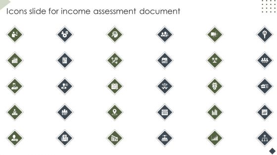 Icons Slide For Income Assessment Document Professional PDF Icons Slide For Income Assessment Document Professional PDF