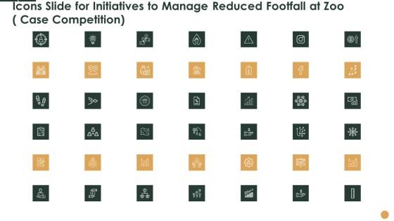 Icons Slide For Initiatives To Manage Reduced Footfall At Zoo Case Competition Ppt Layouts Guidelines PDF