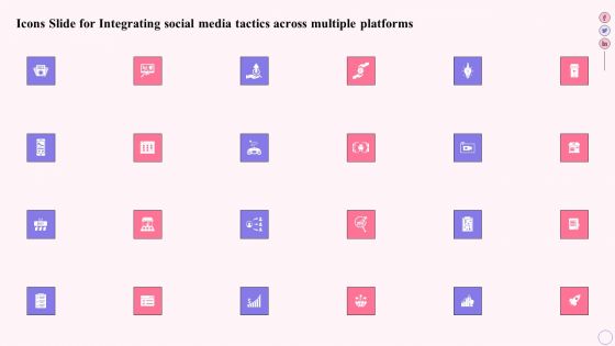 Icons Slide For Integrating Social Media Tactics Across Multiple Platforms Clipart PDF