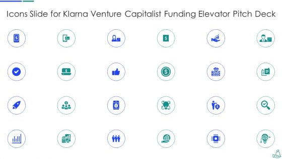 Icons Slide For Klarna Venture Capitalist Funding Elevator Pitch Deck Pictures PDF