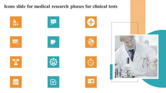 Icons Slide For Medical Research Phases For Clinical Tests Background PDF