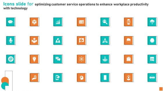 Icons Slide For Optimizing Customer Service Operations To Enhance Workplace Productivity With Technology Demonstration PDF
