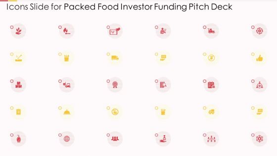 Icons Slide For Packed Food Investor Funding Pitch Deck Ppt Icon Model PDF