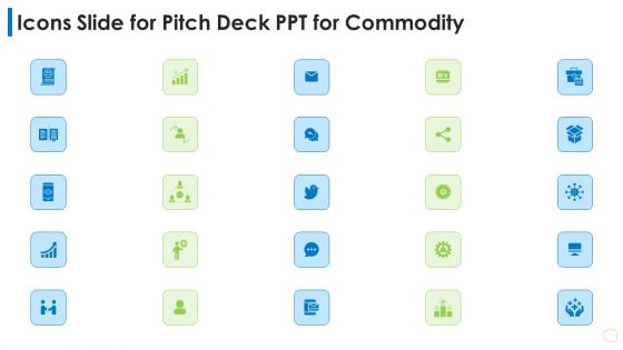 Icons Slide For Pitch Deck PPT For Commodity Ppt Icon Example File PDF