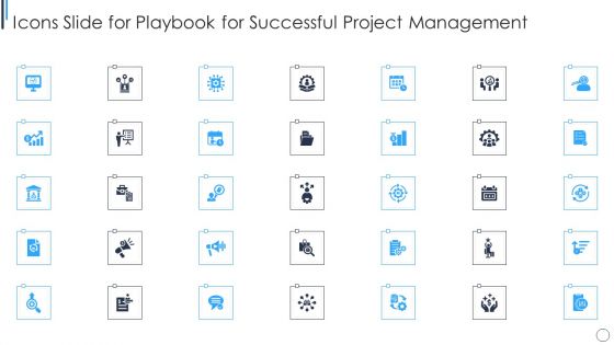 Icons Slide For Playbook For Successful Project Management Designs PDF Icons Slide For Playbook For Successful Project Management Designs PDF