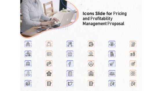 Icons Slide For Pricing And Profitability Management Proposal Topics PDF Icons Slide For Pricing And Profitability Management Proposal Topics PDF