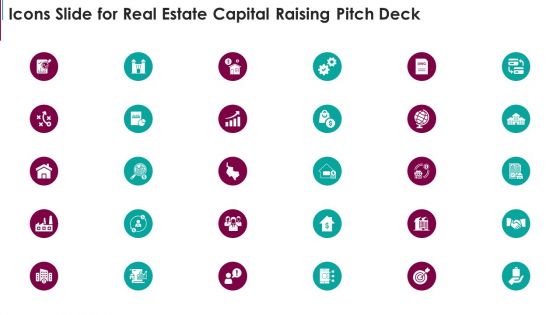 Icons Slide For Real Estate Capital Raising Pitch Deck PowerPoint Presentation PPT Template PDF Icons Slide For Real Estate Capital Raising Pitch Deck PowerPoint Presentation PPT Template PDF