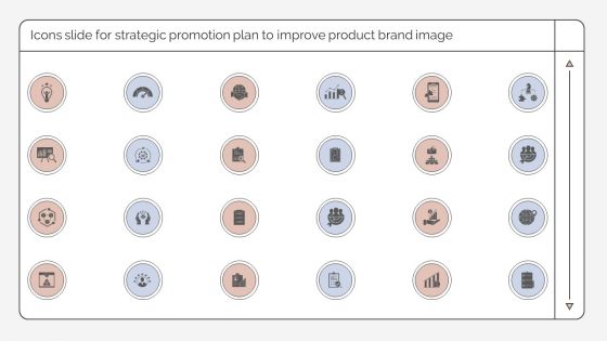 Icons Slide For Strategic Promotion Plan To Improve Product Brand Image Infographics PDF Icons Slide For Strategic Promotion Plan To Improve Product Brand Image Infographics PDF