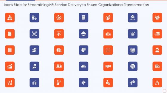 Icons Slide For Streamlining HR Service Delivery To Ensure Organizational Transformation Elements PDF