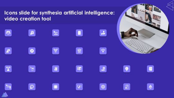 Icons Slide For Synthesia Artificial Intelligence Video Creation Tool Guidelines PDF