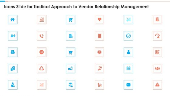 Icons Slide For Tactical Approach To Vendor Relationship Management Sample PDF