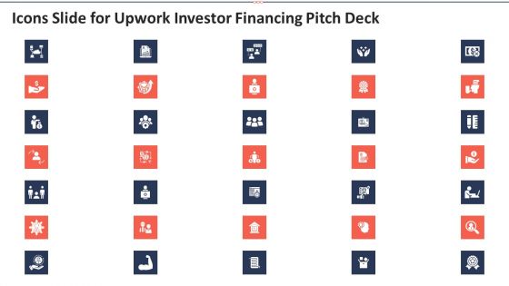 Icons Slide For Upwork Investor Financing Pitch Deck Background PDF