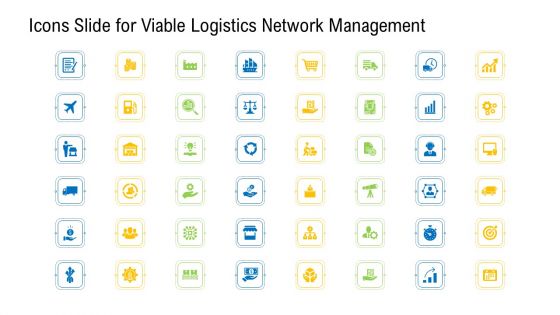 Icons Slide For Viable Logistics Network Management Demonstration PDF