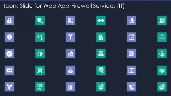 Icons Slide For Web App Firewall Services IT Clipart PDF