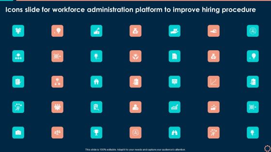 Icons Slide For Workforce Administration Platform To Improve Hiring Procedure Pictures PDF Icons Slide For Workforce Administration Platform To Improve Hiring Procedure Pictures PDF