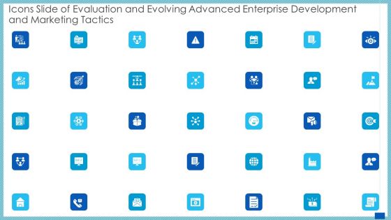 Icons Slide Of Evaluation And Evolving Advanced Enterprise Development And Marketing Tactics Slides PDF