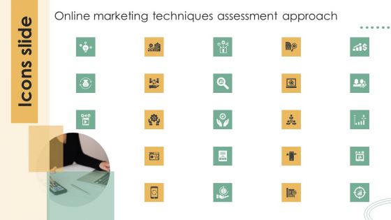 Icons Slide Online Marketing Techniques Assessment Approach Introduction PDF