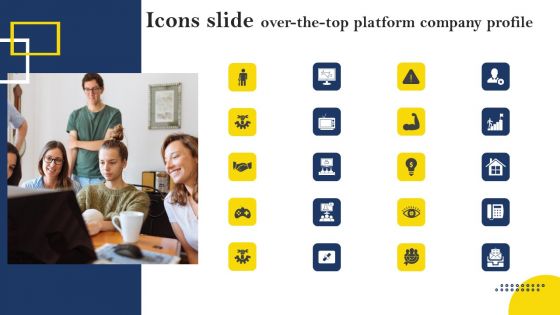Icons Slide Over The Top Platform Company Profile Inspiration PDF Icons Slide Over The Top Platform Company Profile Inspiration PDF