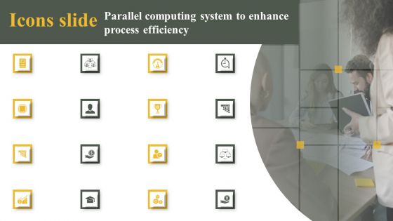 Icons Slide Parallel Computing System To Enhance Process Efficiency Summary PDF