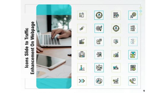 Icons Slide To Traffic Enhancement On Webpage Ppt PowerPoint Presentation Styles Shapes PDF