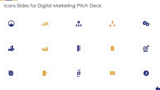 Icons Slides For Digital Marketing Pitch Deck Slides PDF Icons Slides For Digital Marketing Pitch Deck Slides PDF