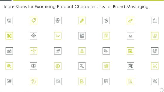 Icons Slides For Examining Product Characteristics For Brand Messaging Themes PDF
