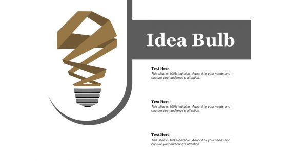 Idea Bulb Ppt PowerPoint Presentation Ideas Pictures Idea Bulb Ppt PowerPoint Presentation Ideas Pictures