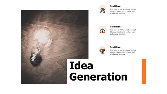 Idea Generation Ppt PowerPoint Presentation Professional Example Topics