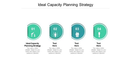 Ideal Capacity Planning Strategy Ppt PowerPoint Presentation Layouts Samples Cpb