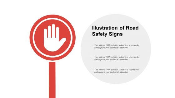Illustration Of Road Safety Signs Ppt PowerPoint Presentation Model Graphics Example