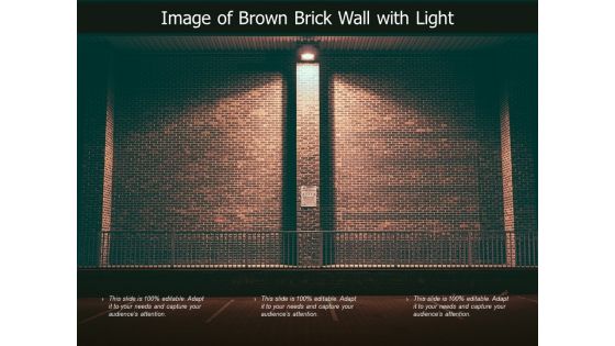 Image Of Brown Brick Wall With Light Ppt PowerPoint Presentation Outline Information