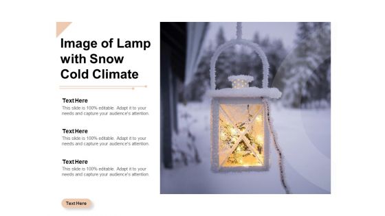 Image Of Lamp With Snow Cold Climate Ppt PowerPoint Presentation Pictures Layout