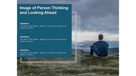 Image Of Person Thinking And Looking Ahead Ppt PowerPoint Presentation Professional Visuals