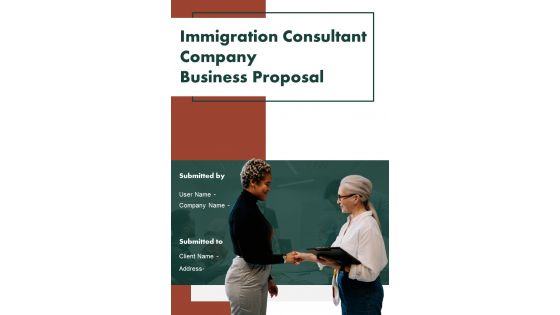 Immigration Consultant Company Business Proposal Example Document Report Doc Pdf Ppt