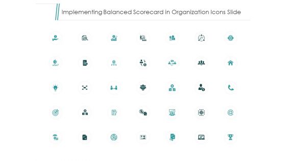 Implementing Balanced Scorecard In Organization Ppt PowerPoint Presentation Complete Deck With Slides