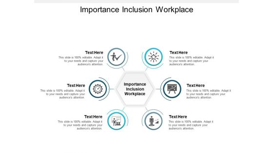 Importance Inclusion Workplace Ppt PowerPoint Presentation Summary Skills Cpb Importance Inclusion Workplace Ppt PowerPoint Presentation Summary Skills Cpb