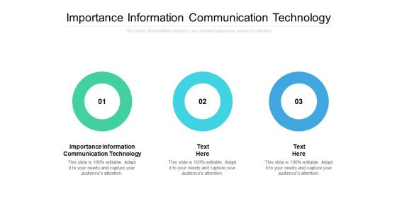 Importance Information Communication Technology Ppt PowerPoint Presentation Gallery Design Inspiration Cpb