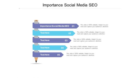 Importance Social Media SEO Ppt PowerPoint Presentation Layouts Samples Cpb