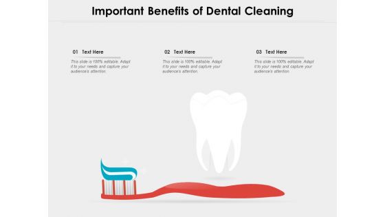 Important Benefits Of Dental Cleaning Ppt PowerPoint Presentation Outline Styles PDF