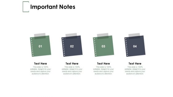 Important Notes Management Ppt PowerPoint Presentation Slides Files