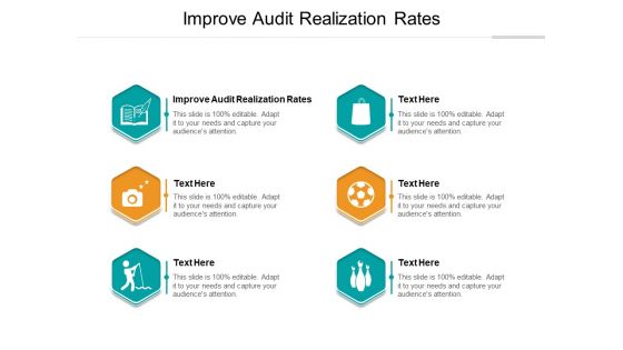Improve Audit Realization Rates Ppt PowerPoint Presentation Summary Outfit Cpb