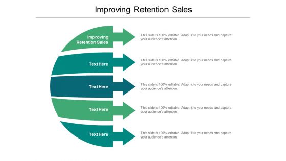 Improving Retention Sales Ppt PowerPoint Presentation Inspiration Cpb Pdf Improving Retention Sales Ppt PowerPoint Presentation Inspiration Cpb Pdf
