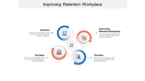 Improving Retention Workplace Ppt PowerPoint Presentation Gallery Icon Cpb Improving Retention Workplace Ppt PowerPoint Presentation Gallery Icon Cpb